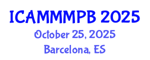 International Conference on Advanced Medical Microbiology, Microbial Physiology and Biochemistry (ICAMMMPB) October 25, 2025 - Barcelona, Spain