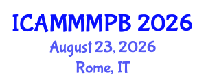 International Conference on Advanced Medical Microbiology, Microbial Physiology and Biochemistry (ICAMMMPB) August 23, 2026 - Rome, Italy