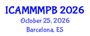 International Conference on Advanced Medical Microbiology, Microbial Physiology and Biochemistry (ICAMMMPB) October 25, 2026 - Barcelona, Spain