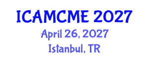 International Conference on Advanced Motion Control and Mechanical Engineering (ICAMCME) April 26, 2027 - Istanbul, Turkey International Conference on Advanced Motion Control and Mechanical Engineering (ICAMCME) April 26, 2027 - Istanbul, Turkey