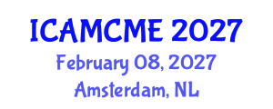 International Conference on Advanced Motion Control and Mechanical Engineering (ICAMCME) February 08, 2027 - Amsterdam, Netherlands International Conference on Advanced Motion Control and Mechanical Engineering (ICAMCME) February 08, 2027 - Amsterdam, Netherlands