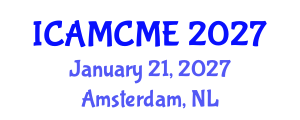 International Conference on Advanced Motion Control and Mechanical Engineering (ICAMCME) January 21, 2027 - Amsterdam, Netherlands International Conference on Advanced Motion Control and Mechanical Engineering (ICAMCME) January 21, 2027 - Amsterdam, Netherlands