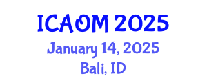 International Conference on Advanced Operations Management (ICAOM) January 14, 2025 - Bali, Indonesia