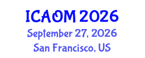 International Conference on Advanced Operations Management (ICAOM) September 27, 2026 - San Francisco, United States