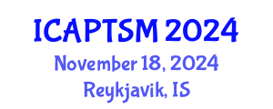 International Conference on Advanced Physical Therapy and Sports Medicine (ICAPTSM) November 18, 2024 - Reykjavik, Iceland