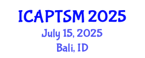 International Conference on Advanced Physical Therapy and Sports Medicine (ICAPTSM) July 15, 2025 - Bali, Indonesia