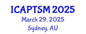 International Conference on Advanced Physical Therapy and Sports Medicine (ICAPTSM) March 29, 2025 - Sydney, Australia