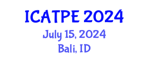 International Conference on Advanced Traffic and Pavement Engineering (ICATPE) July 15, 2024 - Bali, Indonesia