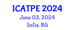 International Conference on Advanced Traffic and Pavement Engineering (ICATPE) June 03, 2024 - Sofia, Bulgaria