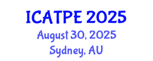 International Conference on Advanced Traffic and Pavement Engineering (ICATPE) August 30, 2025 - Sydney, Australia