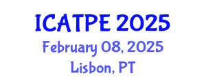International Conference on Advanced Traffic and Pavement Engineering (ICATPE) February 08, 2025 - Lisbon, Portugal