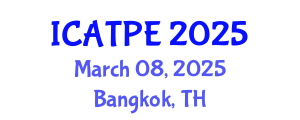 International Conference on Advanced Traffic and Pavement Engineering (ICATPE) March 08, 2025 - Bangkok, Thailand