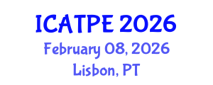 International Conference on Advanced Traffic and Pavement Engineering (ICATPE) February 08, 2026 - Lisbon, Portugal