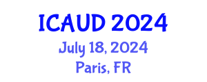 International Conference on Advanced Urban Design (ICAUD) July 18, 2024 - Paris, France