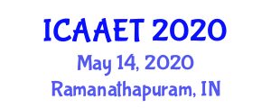International Conference on Advances in Applied Engineering and Technology (ICAAET) May 14, 2020 - Ramanathapuram, India