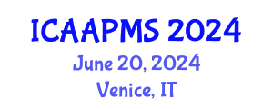 International Conference on Advances in Applied Physics and Materials Science (ICAAPMS) June 20, 2024 - Venice, Italy
