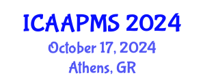 International Conference on Advances in Applied Physics and Materials Science (ICAAPMS) October 17, 2024 - Athens, Greece