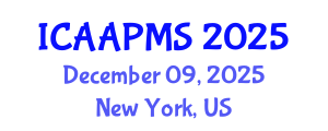 International Conference on Advances in Applied Physics and Materials Science (ICAAPMS) December 09, 2025 - New York, United States
