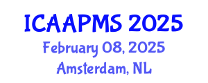 International Conference on Advances in Applied Physics and Materials Science (ICAAPMS) February 08, 2025 - Amsterdam, Netherlands