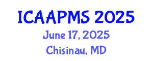 International Conference on Advances in Applied Physics and Materials Science (ICAAPMS) June 17, 2025 - Chisinau, Republic of Moldova