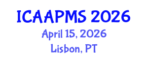 International Conference on Advances in Applied Physics and Materials Science (ICAAPMS) April 15, 2026 - Lisbon, Portugal