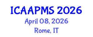 International Conference on Advances in Applied Physics and Materials Science (ICAAPMS) April 08, 2026 - Rome, Italy