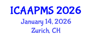 International Conference on Advances in Applied Physics and Materials Science (ICAAPMS) January 14, 2026 - Zurich, Switzerland