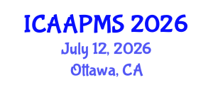 International Conference on Advances in Applied Physics and Materials Science (ICAAPMS) July 12, 2026 - Ottawa, Canada