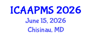 International Conference on Advances in Applied Physics and Materials Science (ICAAPMS) June 15, 2026 - Chisinau, Republic of Moldova International Conference on Advances in Applied Physics and Materials Science (ICAAPMS) June 15, 2026 - Chisinau, Republic of Moldova
