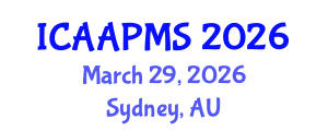 International Conference on Advances in Applied Physics and Materials Science (ICAAPMS) March 29, 2026 - Sydney, Australia