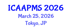International Conference on Advances in Applied Physics and Materials Science (ICAAPMS) March 25, 2026 - Tokyo, Japan