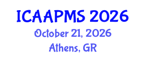 International Conference on Advances in Applied Physics and Materials Science (ICAAPMS) October 21, 2026 - Athens, Greece