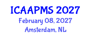 International Conference on Advances in Applied Physics and Materials Science (ICAAPMS) February 08, 2027 - Amsterdam, Netherlands International Conference on Advances in Applied Physics and Materials Science (ICAAPMS) February 08, 2027 - Amsterdam, Netherlands