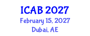 International Conference on Advances in Biology (ICAB) February 15, 2027 - Dubai, United Arab Emirates International Conference on Advances in Biology (ICAB) February 15, 2027 - Dubai, United Arab Emirates