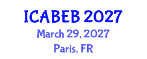 International Conference on Advances in Biomedical Engineering and Bioinformatics (ICABEB) March 29, 2027 - Paris, France International Conference on Advances in Biomedical Engineering and Bioinformatics (ICABEB) March 29, 2027 - Paris, France