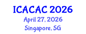 International Conference on Advances in Chemistry and Applied Chemistry (ICACAC) April 27, 2026 - Singapore, Singapore International Conference on Advances in Chemistry and Applied Chemistry (ICACAC) April 27, 2026 - Singapore, Singapore