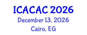 International Conference on Advances in Chemistry and Applied Chemistry (ICACAC) December 13, 2026 - Cairo, Egypt International Conference on Advances in Chemistry and Applied Chemistry (ICACAC) December 13, 2026 - Cairo, Egypt