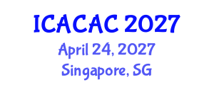 International Conference on Advances in Chemistry and Applied Chemistry (ICACAC) April 24, 2027 - Singapore, Singapore International Conference on Advances in Chemistry and Applied Chemistry (ICACAC) April 24, 2027 - Singapore, Singapore