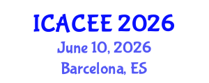 International Conference on Advances in Civil and Environmental Engineering (ICACEE) June 10, 2026 - Barcelona, Spain