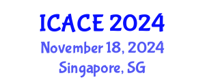 International Conference on Advances in Civil Engineering (ICACE) November 18, 2024 - Singapore, Singapore