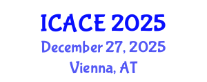 International Conference on Advances in Civil Engineering (ICACE) December 27, 2025 - Vienna, Austria