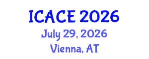 International Conference on Advances in Civil Engineering (ICACE) July 29, 2026 - Vienna, Austria