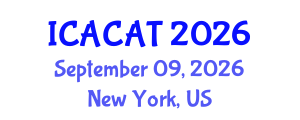 International Conference on Advances in Composite Aircraft Technology (ICACAT) September 09, 2026 - New York, United States International Conference on Advances in Composite Aircraft Technology (ICACAT) September 09, 2026 - New York, United States
