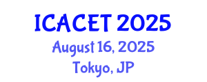 International Conference on Advances in Computer Engineering and Technology (ICACET) August 16, 2025 - Tokyo, Japan