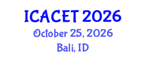 International Conference on Advances in Computer Engineering and Technology (ICACET) October 25, 2026 - Bali, Indonesia