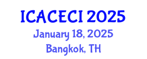 International Conference on Advances in Computing, Electronics, Communications and Informatics (ICACECI) January 18, 2025 - Bangkok, Thailand