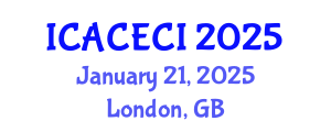 International Conference on Advances in Computing, Electronics, Communications and Informatics (ICACECI) January 21, 2025 - London, United Kingdom