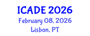 International Conference on Advances in Digital Education (ICADE) February 08, 2026 - Lisbon, Portugal