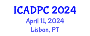 International Conference on Advances in Distributed and Parallel Computing (ICADPC) April 15, 2024 - Lisbon, Portugal