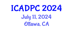 International Conference on Advances in Distributed and Parallel Computing (ICADPC) July 12, 2024 - Ottawa, Canada